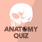 Anatomy & Physiology Quiz