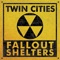 Twin Cities Fallout Shelters