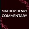 Matthew henry Bible commentary offline and KJV Bible with daily Bible verses for the born again Christian and student of the word