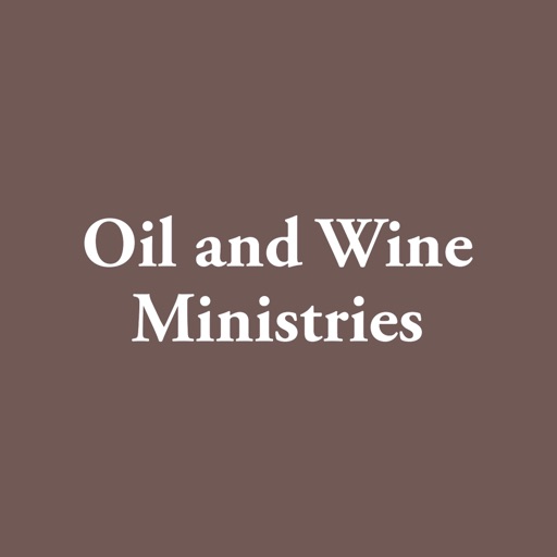 Oil and Wine Ministries