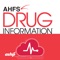AHFS Drug Information®: the #1 most reliable drug and safety resource