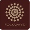 Welcome to the FOLKWAYS App