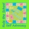 Rule the School Self-Advocacy Board Game © 2008 Monica Faherty
