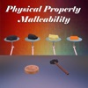 Physical Property Malleability
