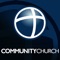 Welcome to the official Community Church application for all mobile and tablet devices