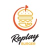 Replay Burger