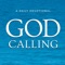 The God Calling App features:
