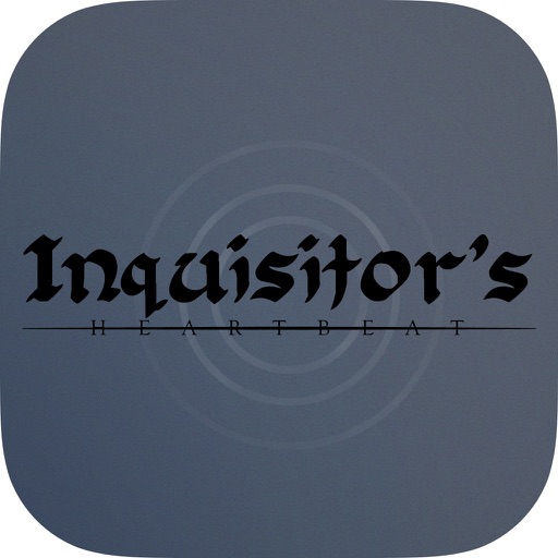 Inquisitor's Heartbeat