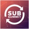 SubSummit 2021 LIVE + VIRTUAL is the world's largest gathering of DTC subscription brands and the suppliers that support their growth