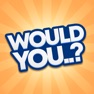 Get Would You..? Choices Game for iOS, iPhone, iPad Aso Report