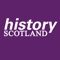 History Scotland is Scotland's premier history magazine, featuring in-depth articles on topics from all branches and periods of Scottish history and archaeology, written by leading historians, archaeologists and museum curators
