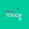 Driver Touch