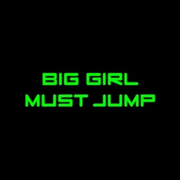 Big Girl Must Jump