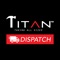 TITAN Dispatch App is for our end consumers to have a paper-free way to validate our services with their signature as well as a survey