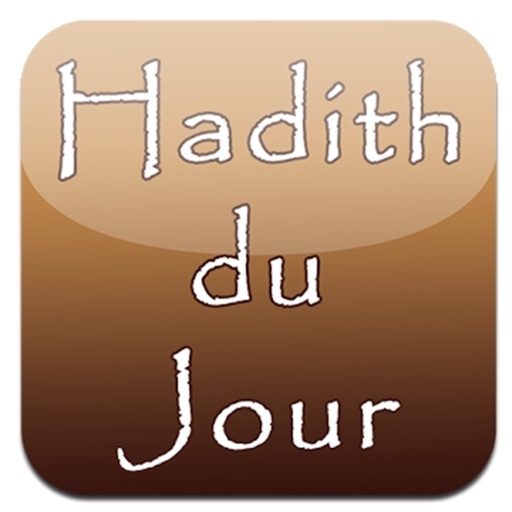 Hadith Du Jour - Hadith Sahih