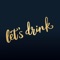 LET's DRINK- общайся с друзьями и новыми знакомыми в виртуальном баре LET's DRINK