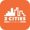 2 Cities Church