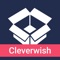 Cleverwish erleichtert jedem das Wünschen und Schenken zu jedem beliebigen Anlass und integriert sich optimal in den Alltag