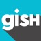 **WHAT IS GISH