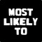 Most Likely To is a fun party game aimed at adults