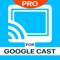 Watch web-videos, online-movies, livestreams and live-tv shows and your personal photos, videos & music by using Google Cast on your Sony TV, Vizio SmartCast TV, Philips TV, Sharp TV, Toshiba TV, Chromecast 1+2+Ultra, Nexus Player or Nvidia Shield gaming console
