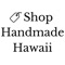 Shop Handmade Hawaii provides a platform for seekers of locally crafted handmade goods from the islands