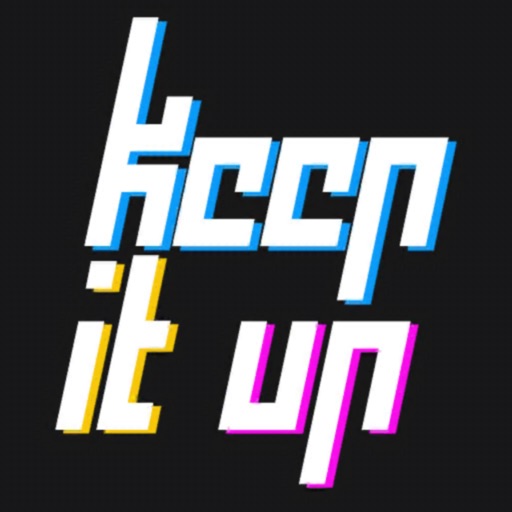 Keep It Up (KIU)