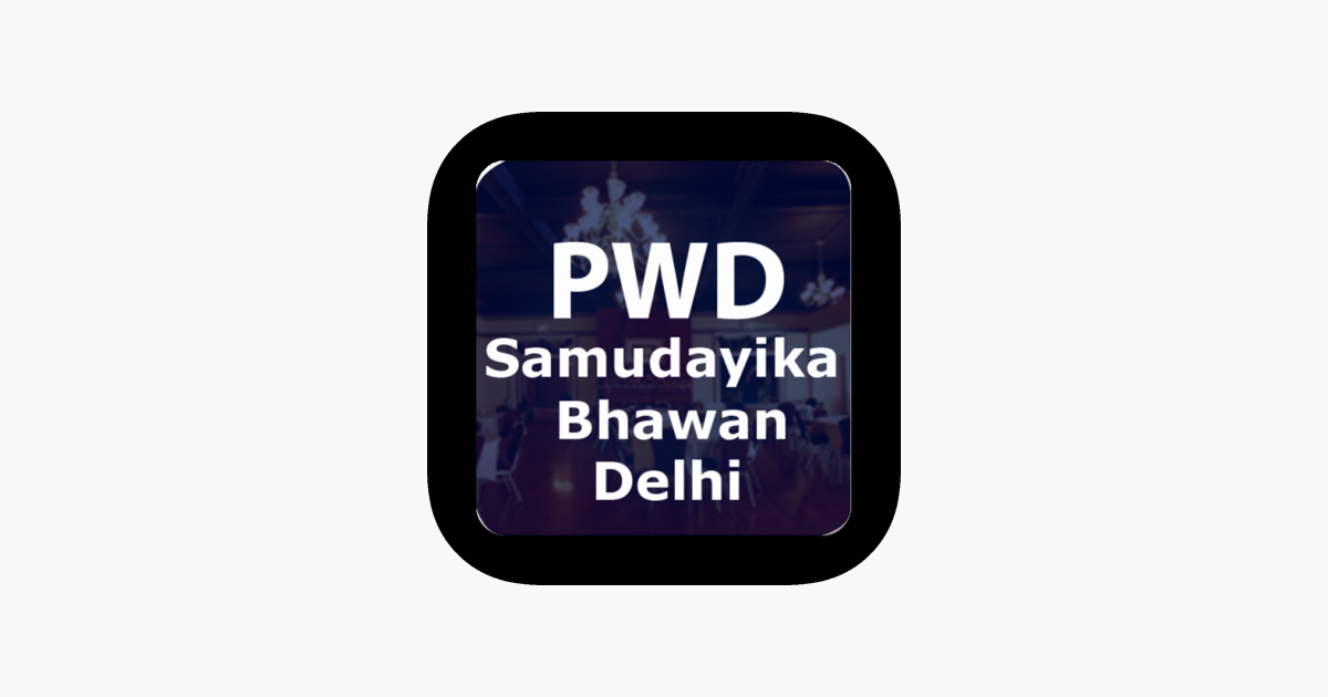 pwd-delhi-samudayika-bhawan-on-the-app-store