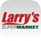 Order your groceries from Larry's of Pelican Rapids on the go on your mobile device or from your iPad on your couch