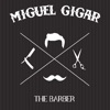 MIGUEL GIGAR THE BARBER