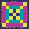 Houston Quilt Festival 2021