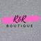 Welcome to the R&R Boutique LLC App