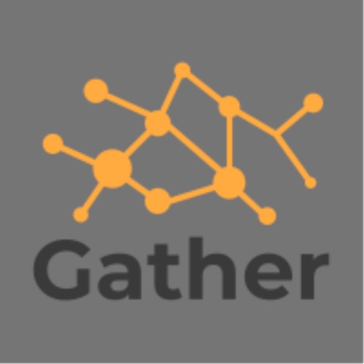 Gather