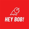 Hey Bob!