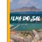 Ilha do Sal travel plan at your finger tips with this cool app