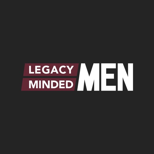 Legacy Minded Men App Download