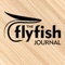 The Flyfish Journal is the highest quality fly fishing magazine in the world