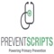 PreventScripts award winning Prevention Management system automates prevention for patients and their primary care providers