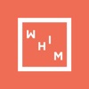 WHIM—Experience more on a WHIM