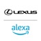 With Lexus+Alexa, you can take Amazon Alexa on the road with you and conveniently access the tens of thousands of skills and services currently enjoyed by its customers