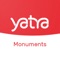 India’s leading travel app – Yatra now brings to you an experiential audio guide tour of Indian Monuments