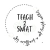 Teach2Sweat