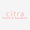 Sign up for classes and manage your Citra Fitness & Movement schedule here