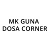 MK Guna Dosa Corner.