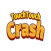 TouchTouchCrash