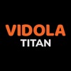 Vidola Titan