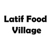 Latif Food Village
