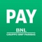 BNL PAY è l’app di BNL gratuita che ti consente di tenere sotto controllo tutte le tue carte di credito, debito e prepagate emesse dalla Banca