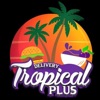Tropical Plus Delivery