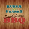 Bubba-N-Frank's Smokehouse